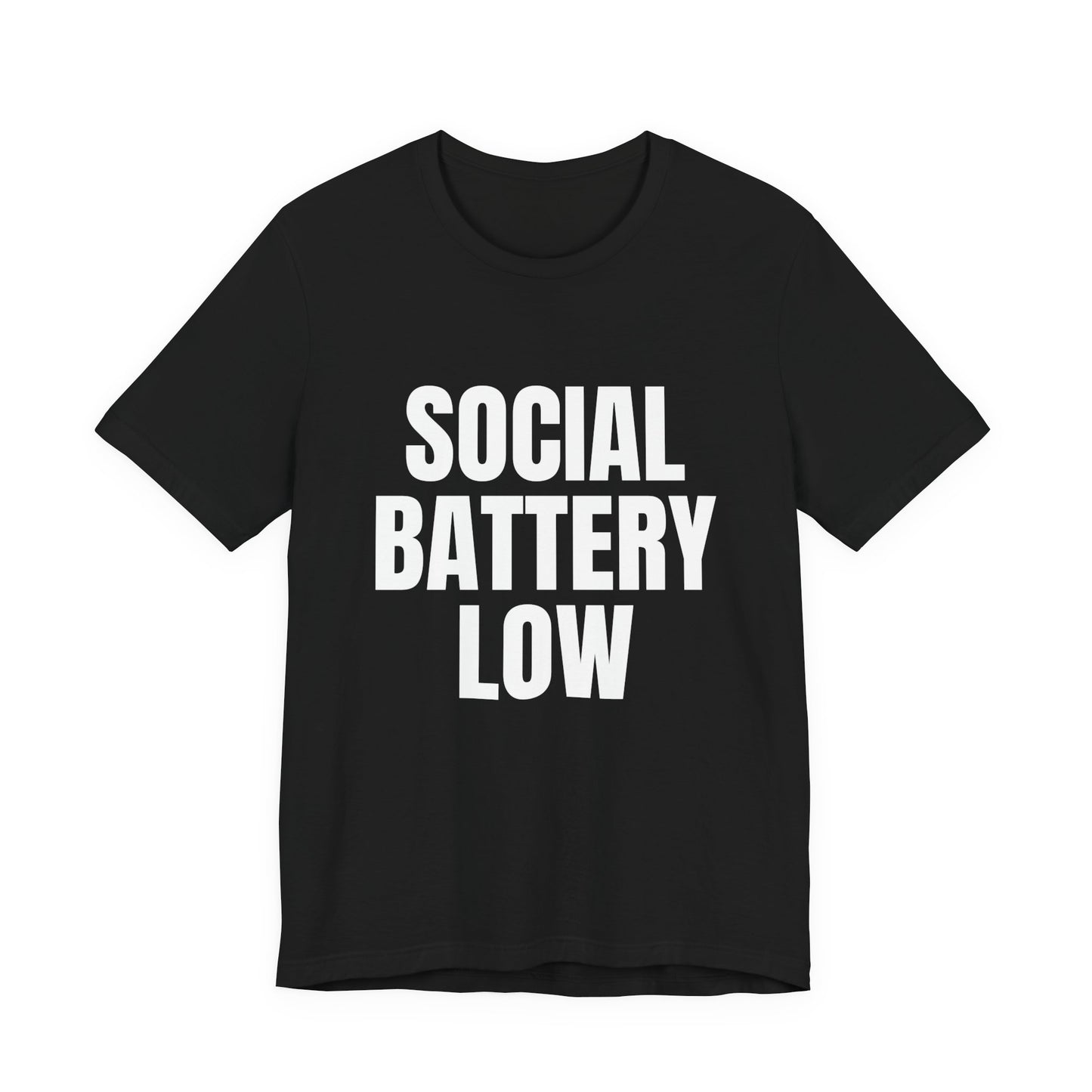Social Battery Low T-Shirt