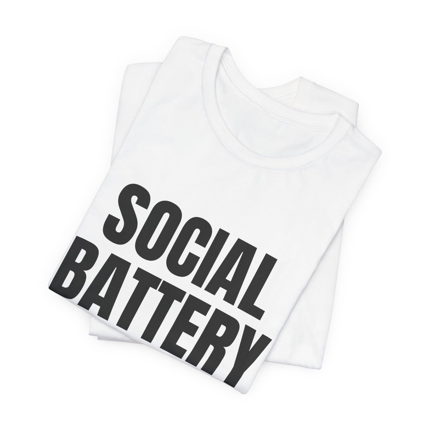 Social Battery Low T-Shirt